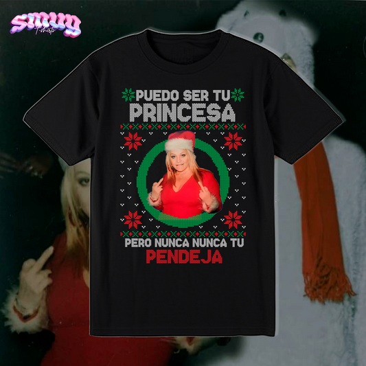 Copy of Jenni Rivera "Tu princesa no Pendeja" Navidad (unisex)